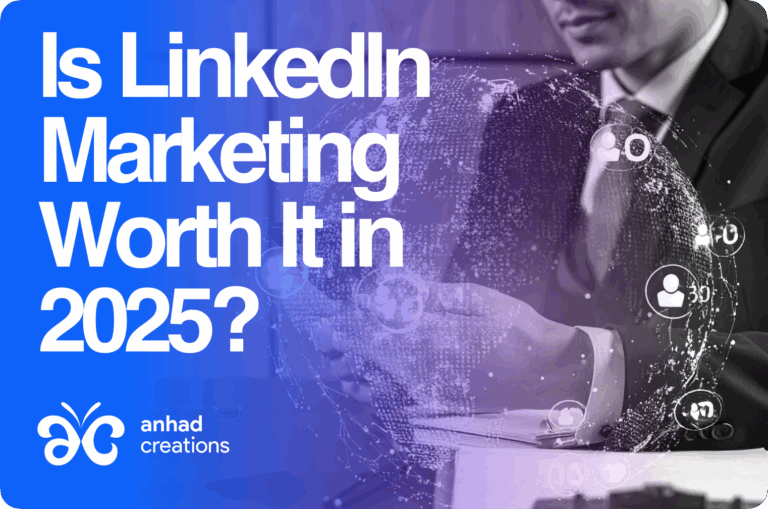 Is LinkedIn Marketing Worth It in 2025?