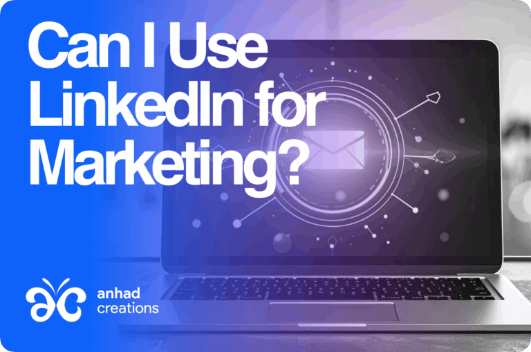 Can I Use LinkedIn for Marketing? A Guide for Small Businesses & Product Sellers